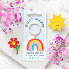 Load image into Gallery viewer, Be Kind to Your Mind Rainbow Keyring
